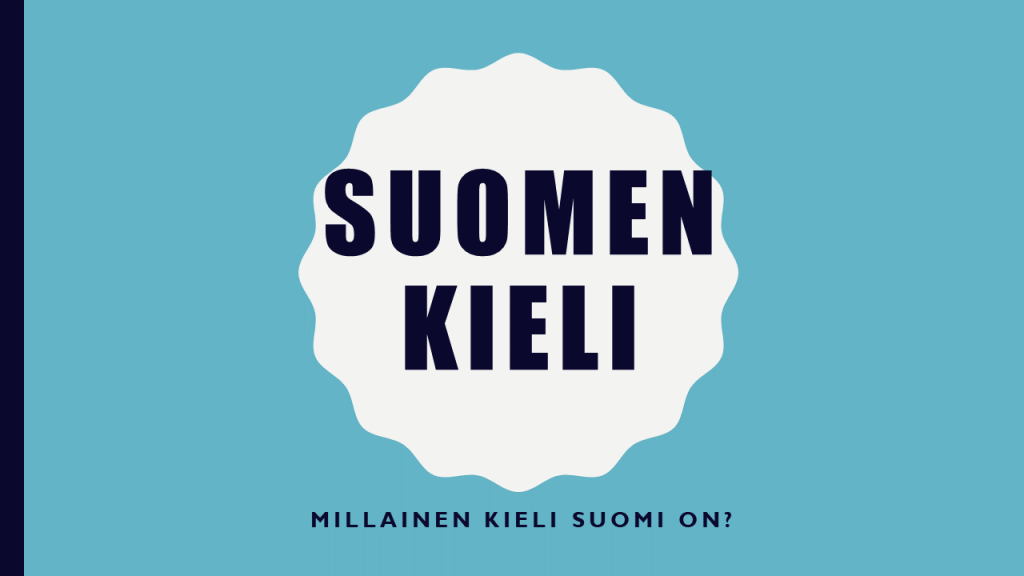 Suomen kieli Finnish language